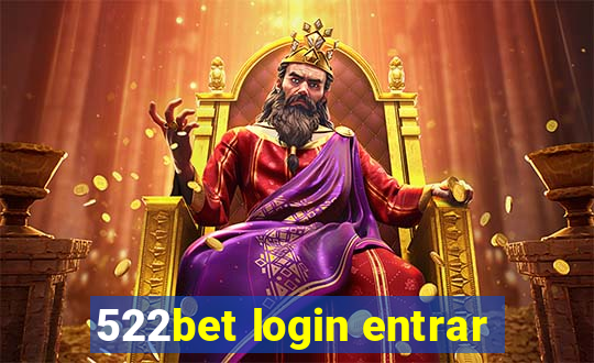 522bet login entrar